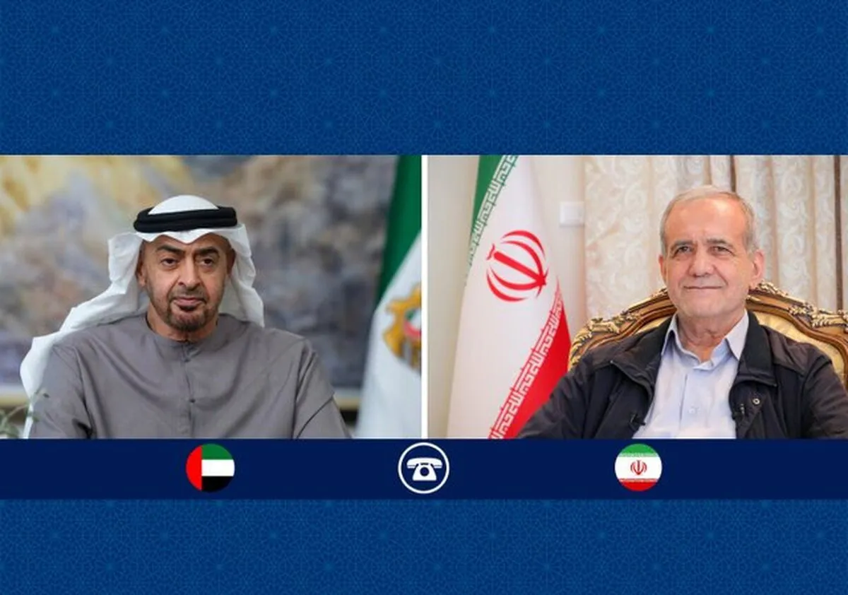 گفت‌وگوی تلفنی پزشکیان با رئیس امارات متحده عربی